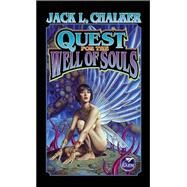 Quest for the Well of Souls by Jack L. Chalker; James P. Baen, 9780743471534