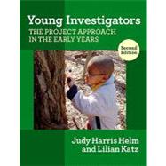 Young Investigators by Helm, Judy Harris; Katz, Lillian, 9780807751534