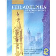 Philadelphia : A New Urban Direction by Saidel, Jonathan A.; Waxman, Marisa; Di Martino, Anthony; Rendell, Edward G., 9780916101534