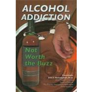Alcohol Addiction by Walker, Ida, 9781422201534