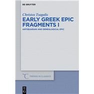 Early Greek Epic Fragments I by Tsagalis, Christos, 9783110531534
