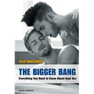 The Bigger Bang by Neustaedter, Axel, 9783959851534