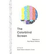 The Colorblind Screen by Nilsen, Sarah; Turner, Sarah E., 9781479891535