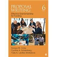 Proposal Writing by Soraya M. Coley; Cynthia A. Scheinberg; Yulia A. Levites Strekalova, 9781544371535
