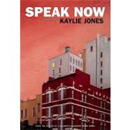 Speak Now by Jones, Kaylie, 9781888451535