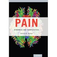 Pain: Dynamics and Complexities by Doleys, Daniel M., 9780199331536