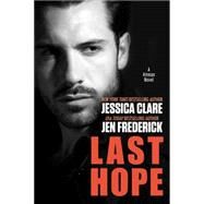 Last Hope by Clare, Jessica; Frederick, Jen, 9780425281536