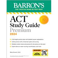 ACT Study Guide Premium Prep, 2024: 6 Practice Tests + Comprehensive Review + Online Practice by Stewart, Brian, 9781506291536