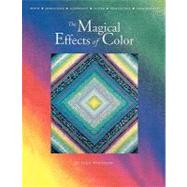 Magical Effects of Color - Print on Demand Edition by Wolfrom, Joen, 9780914881537