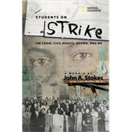 Students on Strike by STOKES, JOHN A.WOLFE, LOIS, 9781426301537