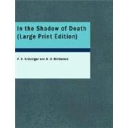 In the Shadow of Death by Kritzinger, P. H., 9781434601537