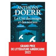 La Cit des nuages et des oiseaux by Anthony Doerr, 9782226461537
