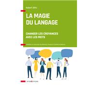 La magie du langage by Robert Dilts, 9782729621537