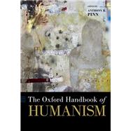 The Oxford Handbook of Humanism by Pinn, Anthony B., 9780190921538