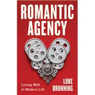Romantic Agency by Luke Brunning, 9781509551538