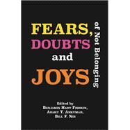 Fears, Doubts and Joys of Not Belonging by Fishkin, Benjamin Hart; Ndi, Bill F., 9789956791538