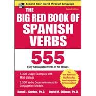 The Big Red Book of Spanish Verbs, Second Edition by Gordon, Ronni; Stillman, David, 9780071591539