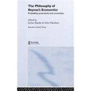 The Philosophy of Keynes' Economics: Probability, Uncertainty and Convention by Mizuhara; Sohei, 9780415281539