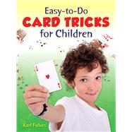 Easy-To-Do Card Tricks for Children by Fulves, Karl, 9780486261539