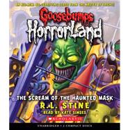 Scream of the Haunted Mask (Goosebumps Horrorland #4) by Simses, Kate; Stine, R. L., 9780545111539