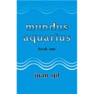 Mundus Aquarius by Gil, Juan, 9781412041539