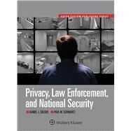 Privacy, Law Enforcement and National Security by Solove, Daniel J.; Schwartz, Paul M., 9781454861539