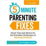 5-minute Parenting Fixes by Joshi, Liat Hughes, 9781510741539