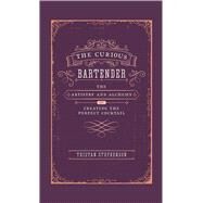 The Curious Bartender by Stephenson, Tristan; Chinn, Addie, 9781788791540