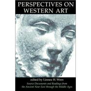 Perspectives On Western Art, Vol.1: Source Documents And Readings From The Ancient Near East Through The Middle Ages by Wren,Linnea, 9780064301541