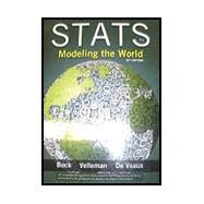 Stats: Modeling the World (NASTA) by Bock, David E.; Velleman, Paul F.; De Veaux, Richard D., 9780133151541