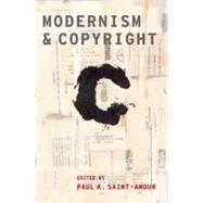 Modernism and Copyright by Saint-Amour, Paul K., 9780199731541