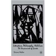 Literature, Philosophy, Nihilism The Uncanniest of Guests by Weller, Shane, 9780230551541