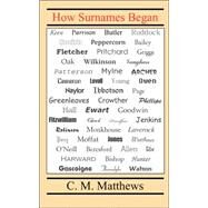 How Surnames Began by Matthews, C. M., 9780718891541