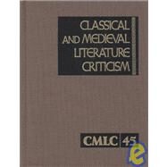 Classical and Medieval Literarature Criticism by Gellert, Elisabeth; Krstovic, Jelena O., 9780787651541