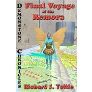Final Voyage of the Remora by Tuttle, Richard S., 9781438211541