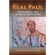The Real Paul by Scott, Bernard Brandon, 9781598151541