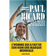 Paul Ricard by Robert Murphy, 9782226321541