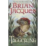 Taggerung A Tale from Redwall by Jacques, Brian; Chalk, Gary, 9780142501542