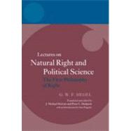 Hegel: Lectures on Natural Right and Political Science The First Philosophy of Right by Stewart, J. Michael; Hodgson, Peter C.; Poggeler, Otto, 9780199651542