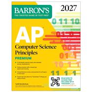 AP Computer Science Principles Premium, 2027:  6 Practice Tests + Comprehensive Review + Online Practice by Reichelson, Seth, 9798349701542