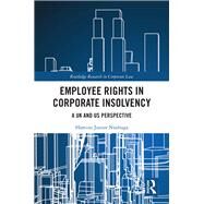 Employee Rights in Corporate Insolvency by Nsubuga, Hamiisi Junior, 9780367321543