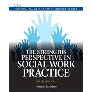 The Strengths Perspective in Social Work Practice by Saleebey, Dennis, 9780205011544