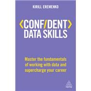 Confident Data Skills by Eremenko, Kirill, 9780749481544