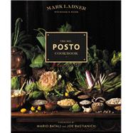 The Del Posto Cookbook by Ladner, Mark; Batali, Mario, 9781455561544