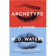Archetype by Waters, M. D., 9780606361545