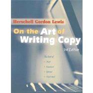 On the Art of Writing Copy by Lewis, Herschell Gordon, 9780970451545