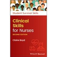 Clinical Skills for Nurses by Boyd, Claire, 9781119871545