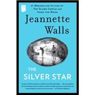 The Silver Star by Walls, Jeannette, 9781451661545