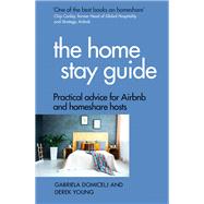 The Home Stay Guide by Gabriela Domicelj; Derek Young, 9781472141545