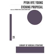 Evening Proposal by Young, Pyun Hye; Park, Youngsuk; Smith, Gloria Cosgrove, 9781628971545